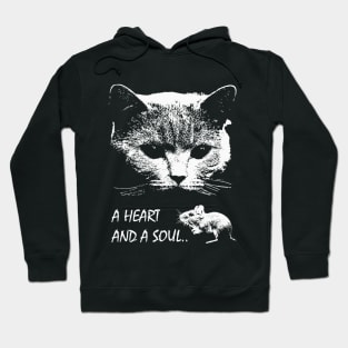 Cat & Mouse - one heart and one soul Hoodie